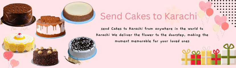 Send Cakes to Karachi